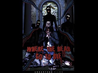 where the dead go to die   where the dead go to die (2012)