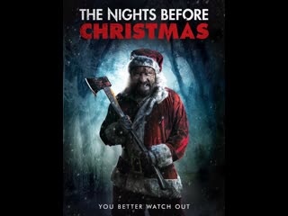 nights before christmas / the nights before christmas 2019
