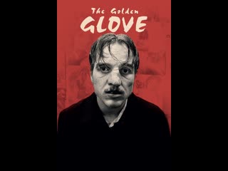 golden glove/ der goldene handschuh 2019