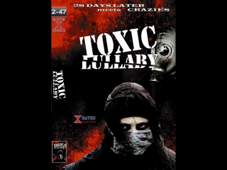 toxic lullaby 2010