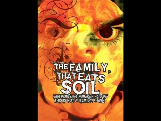 soil eating family / ang pamilyang kumakain ng lupa 2005