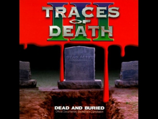traces of death iii 1995